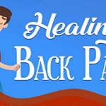 Healing Back Pain 2.0: A New and Revolutionary Approach to Back Pain, Without Drugs or Expensive Therapy