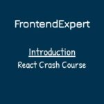 AlgoExpert - React Crash Course