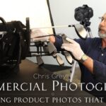 Chris Grey - Commercial Photography Taking Product Photos That Sell